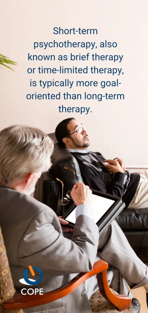 Short-term psychotherapy, also known as brief therapy or time-limited therapy, is typically more goal-oriented than long-term therapy.