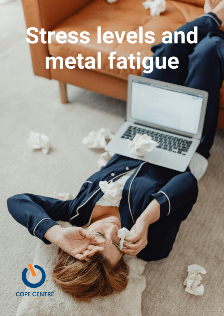 Stress levels and metal fatigue